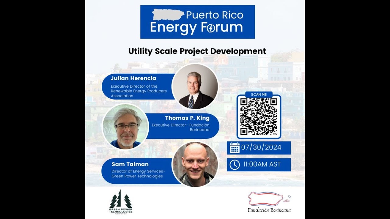 Puerto Rico Energy Forum July 2024 w/ special guest Julian Herencia