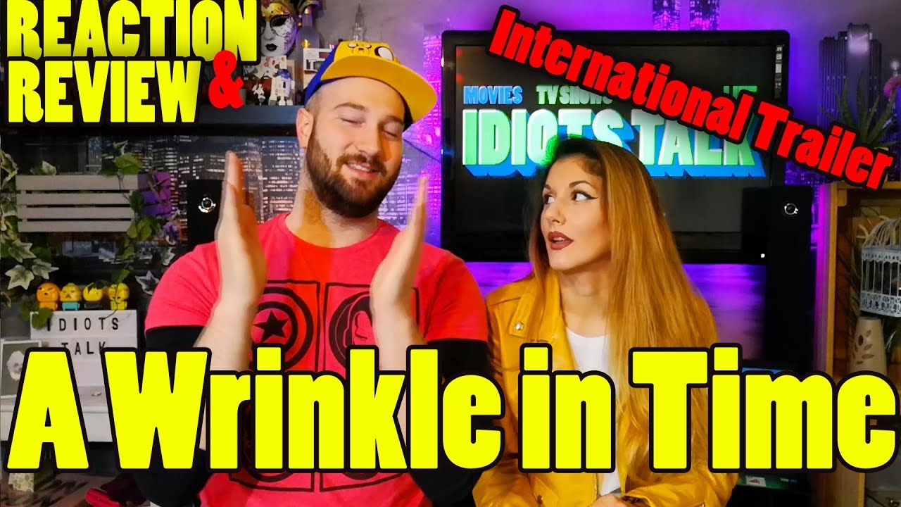 A Wrinkle in Time International Trailer 1 -  Reaction and Review