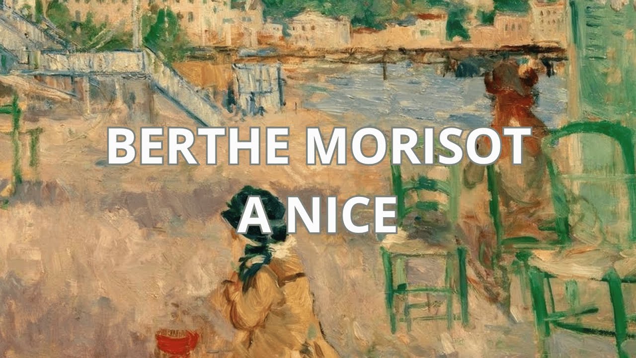 👉Berthe Morisot à Nice : escales impressionnistes au musée Cheret