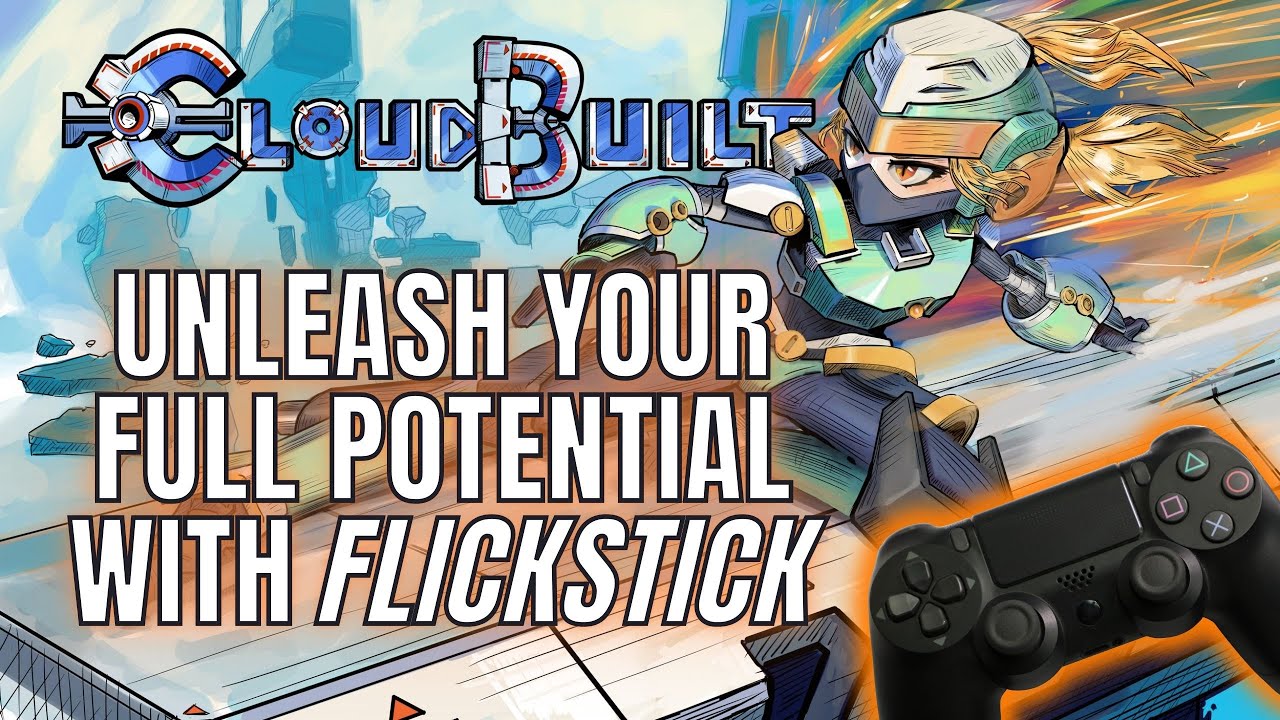 CloudBuilt Is PERFECT With Gyro and FlickStick!