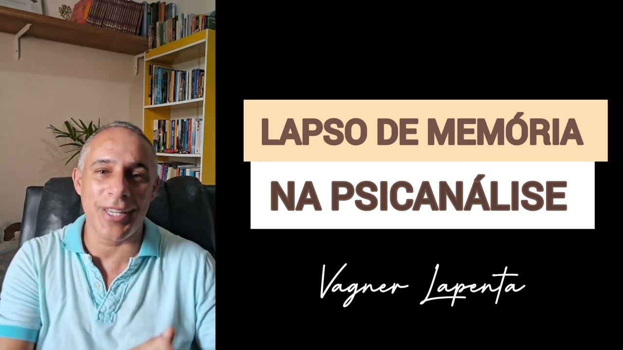 COMO FUNCIONA O LAPSO DE MEM&Oacute;RIA NA PSICAN&Aacute;LISE? @vagnerlapenta