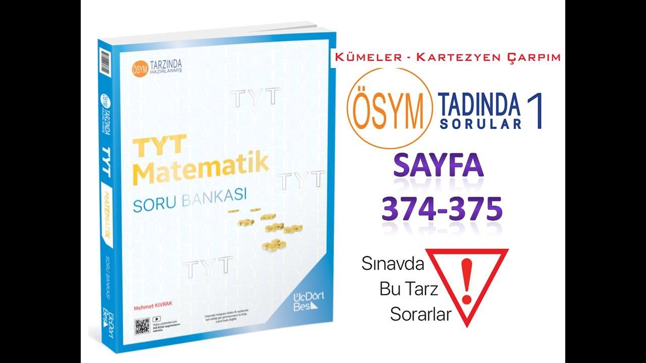 KÜMELER-KARTEZYEN ÇARPIM  ÖSYM TADINDA SORULAR 1 (345 TYT MATEMATİK 2025)