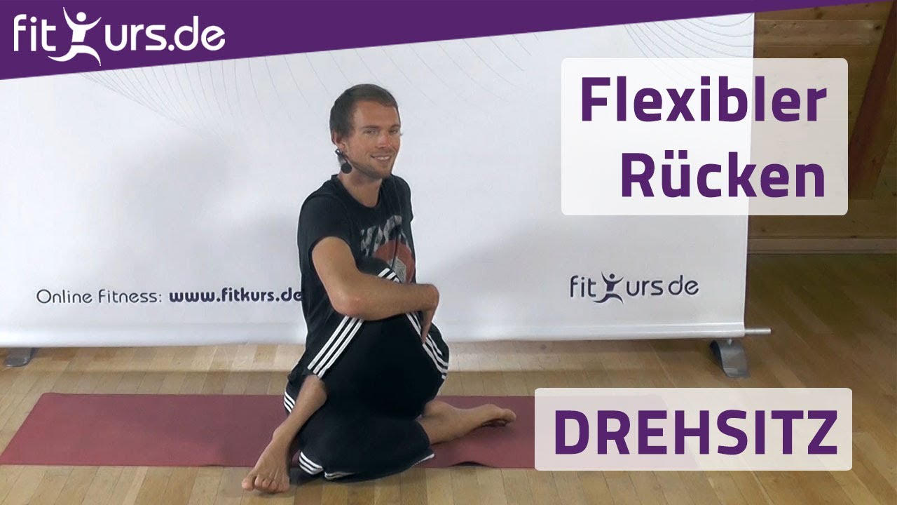 Der Drehsitz - Yoga Übung für einen beweglichen Rücken