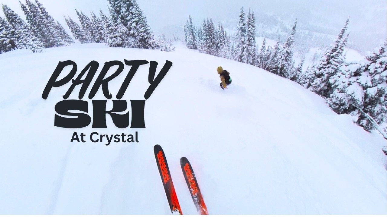 Endless Pow and Party Ski at Crystal