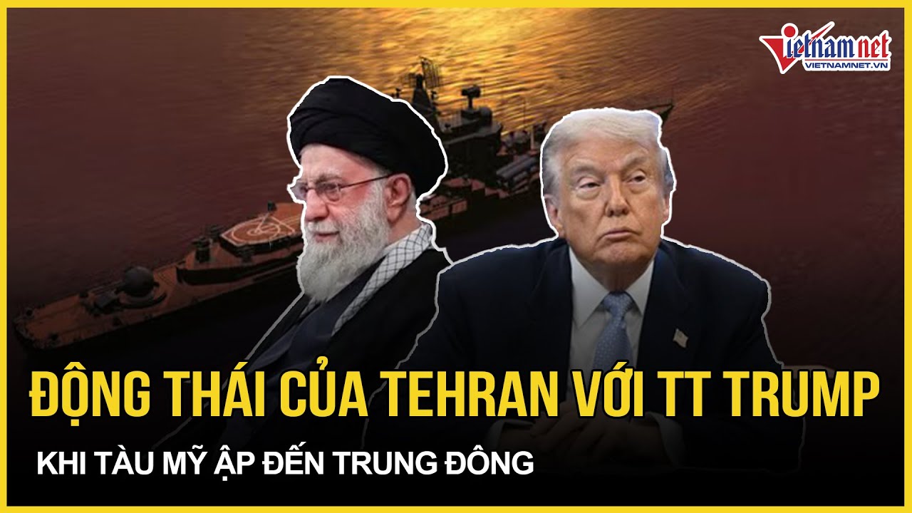 Động thái đầu tiên của Tehran với TT Trump khi tàu Mỹ ập đến Trung Đông, giáo chủ Iran “tháo chạy”