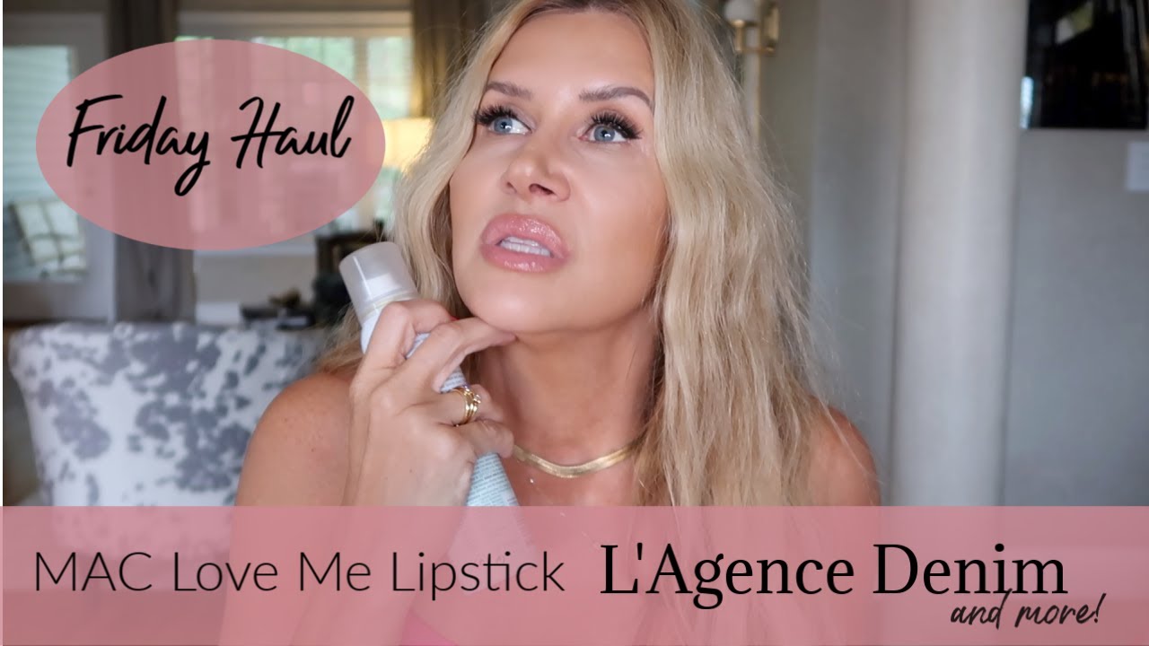 Friday Haul~ MAC Love Me Lipstick L'Agence Denim Loft