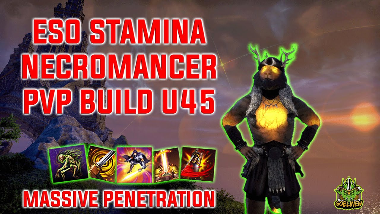 ESO Stamina Necromancer PvP Build U45 l Massive Penetration and Burst l