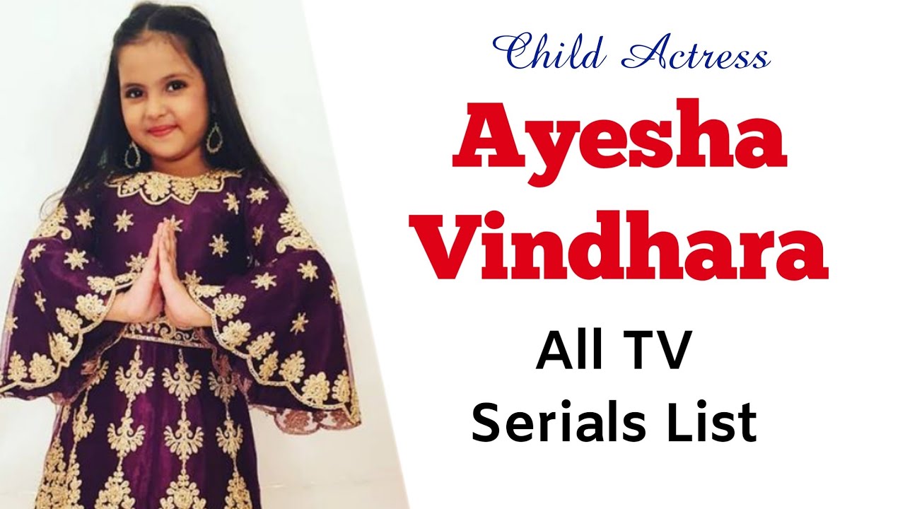Aayesha vindhara all tv serials | child actress ayesha vindhara serials