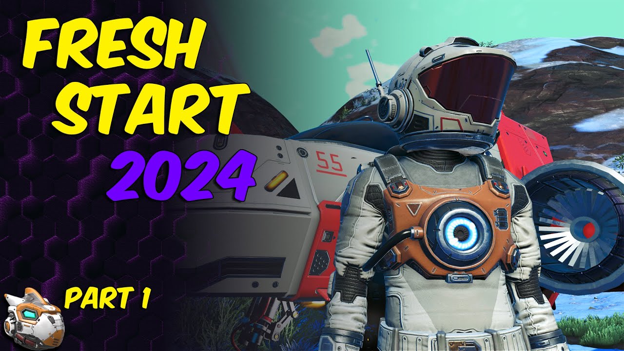A Fresh Start Part 1 No Man's Sky Beginners Guide 2024
