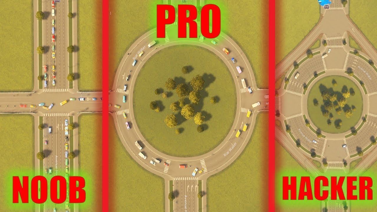 NOOB VS PRO - GÉRER SON TRAFIC AVEC 3 STYLES DE ROND POINT (Cities Skylines)