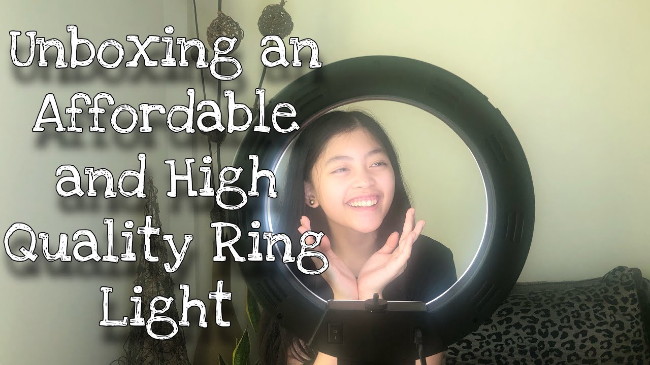 Unboxing an Affordable and High Quality Ring Light