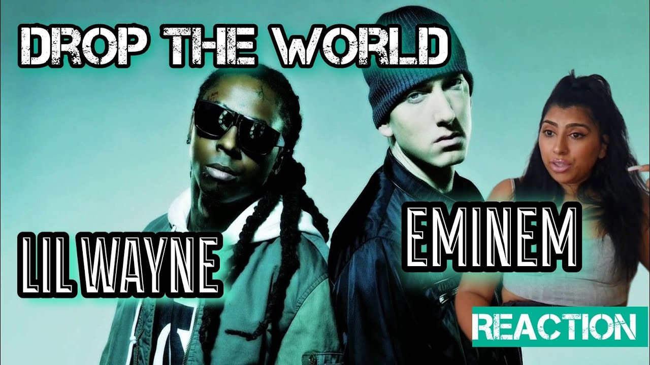 LIL WAYNE - DROP THE WORLD FT EMINEM (Reaction)