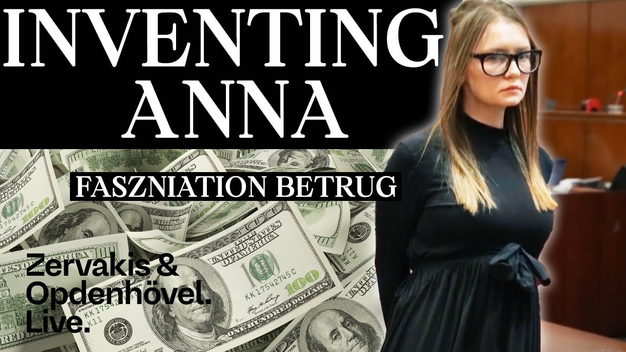 Wie tickt die echte Anna Sorokin? Faszination Hochstapler & Betr&uuml;ger! | Zervakis & Opdenh&ouml;vel. Live.