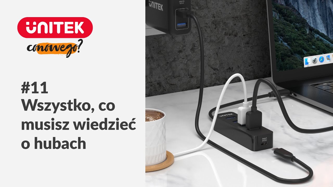 Unitek | Co nowego? Wszystko, co musisz wiedzieć o hubach