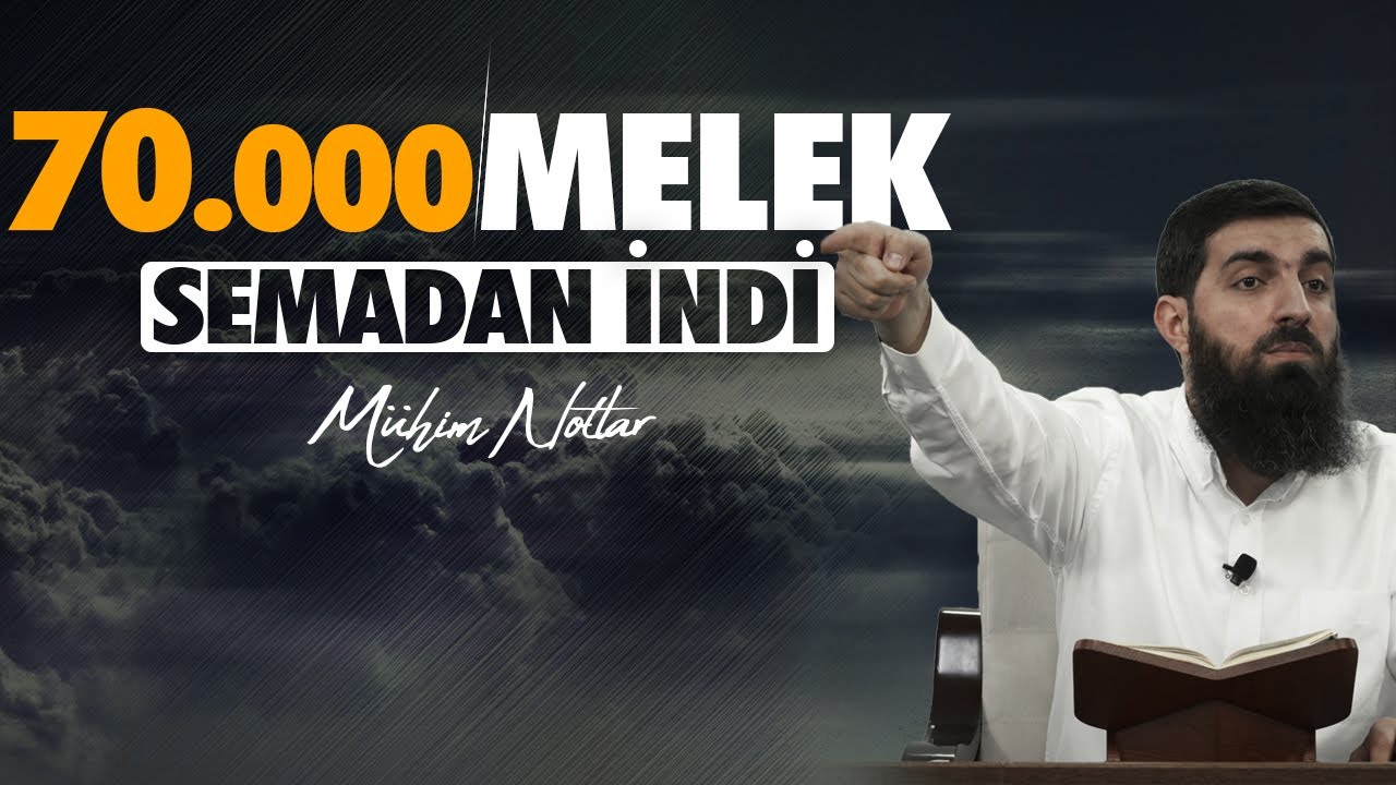 70.000 Melek Semadan İndi | Rahman'ın Arşı Titredi | Halis Bayancuk Hoca