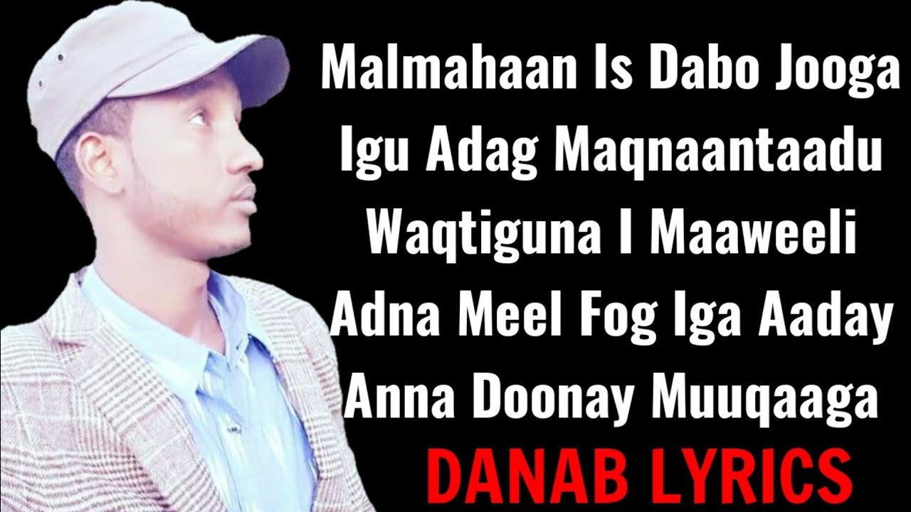 XARIIR AHMED 2020 | DHIBSADAY FOGAANTAADA | XANUUNKA LAMMAANAHA KALA MAQAN DANAB LYRICS 2019
