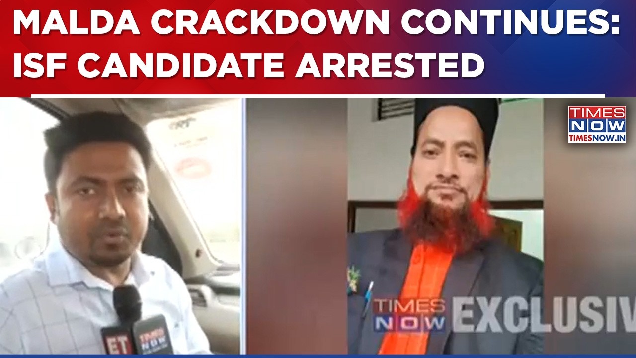Malda Crackdown Continues: Bengal Police Arrest ISF Candidate Shahjahan Ali Qadri | Latest Updates