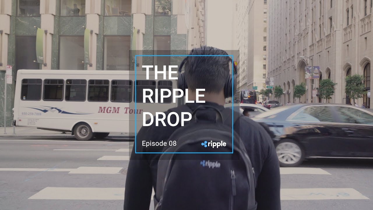 The Ripple Drop &ndash; Episode 8
