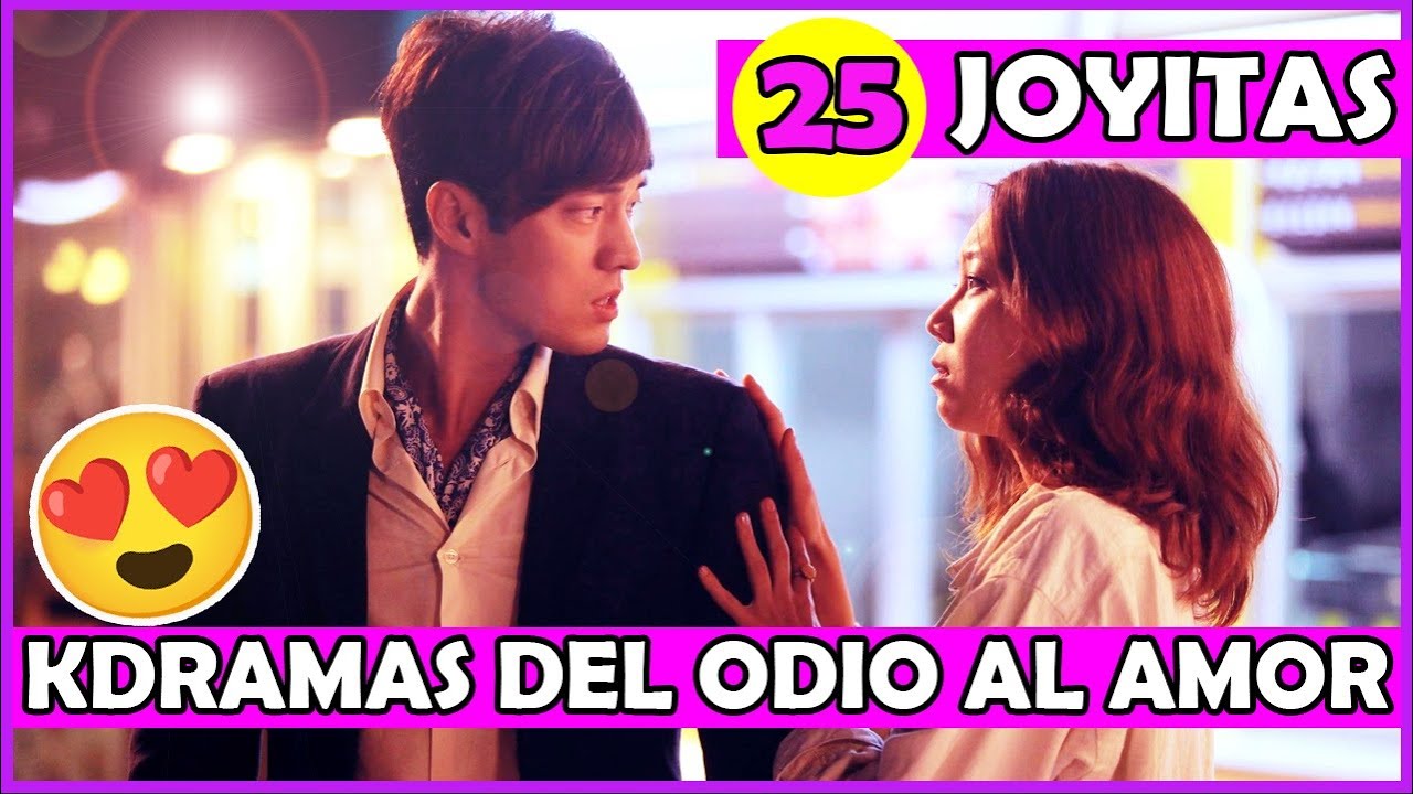 🌟25 DORAMAS del ODIO al AMOR que son verdaderas JOYAS 🤩💖🌟