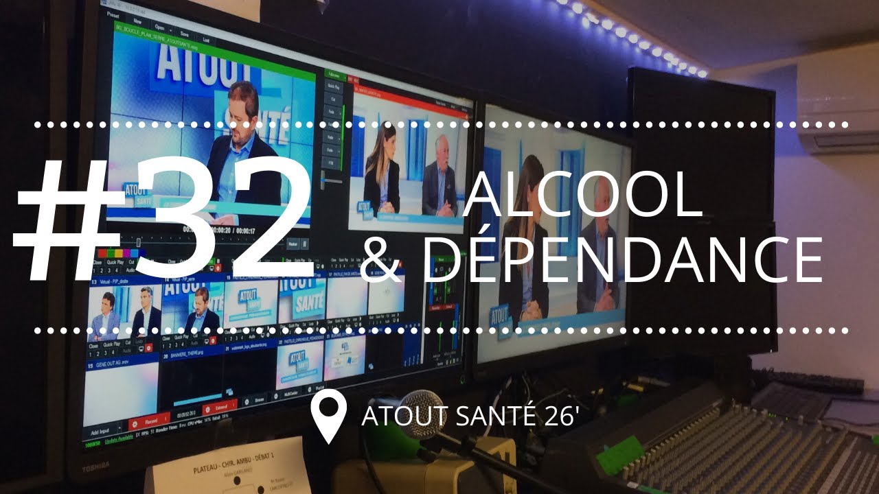 [ATOUT SANTE #32] Alcool & Dépendance