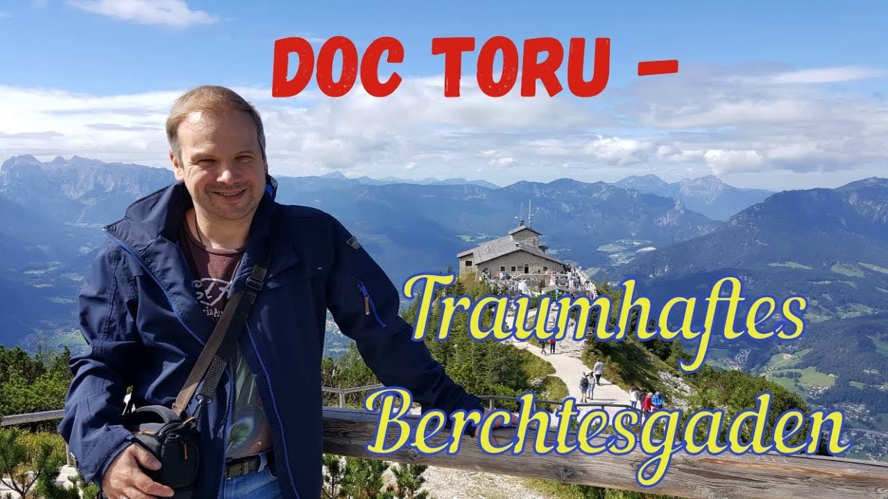 Traumhaftes Berchtesgaden - Urlaubstipp mit Herz: Obersalzberg, Kehlsteinhaus (Tipps, Wissen & Doku)