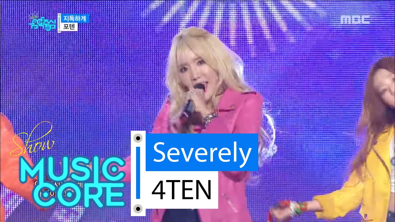 [HOT] 4TEN - Severely, 포텐 - 지독하게 Show Music core 20160227