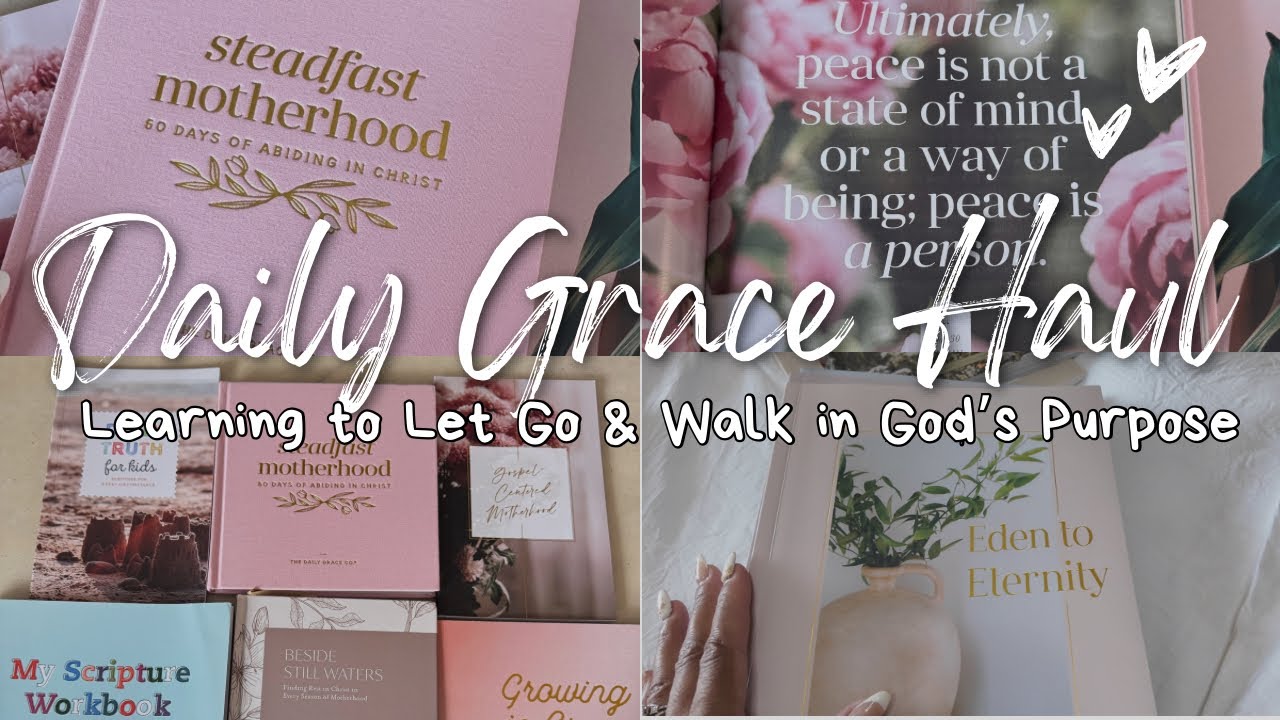 Daily Grace Co. Book Haul: Learning to Let Go and Surrender to God