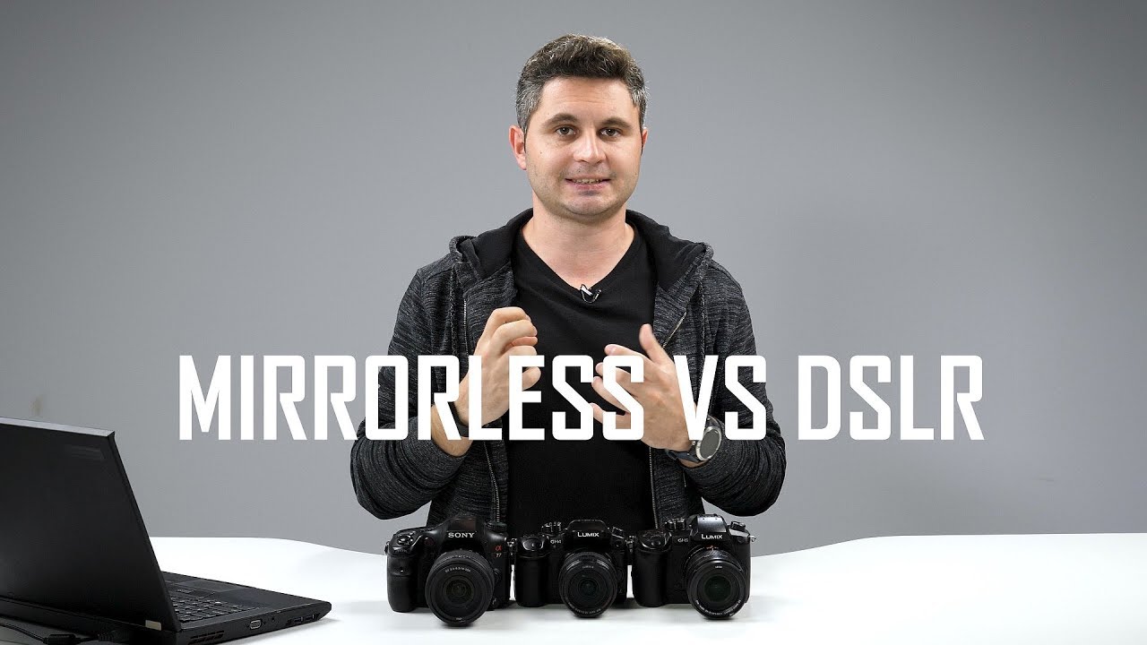 Mirrorless sau DSLR? Alegerea noastră - Cavaleria.ro