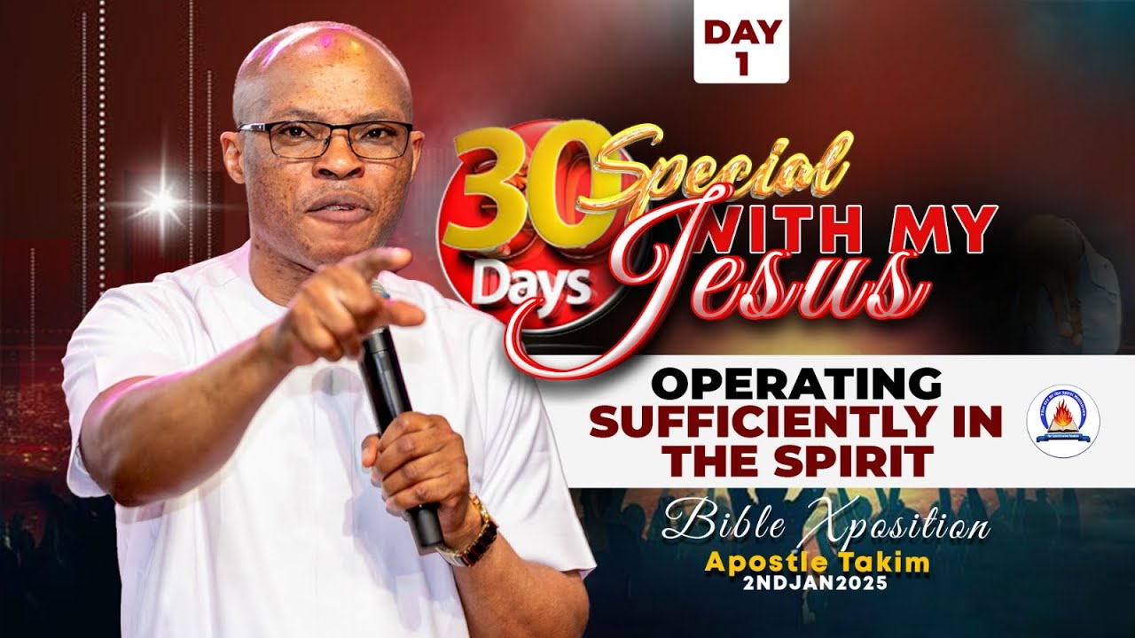 Apostle Takim | OPERATING SUFFICIENTLY IN THE SPIRIT - DAY 01 - 2|01|2025| MCTV, GLOBAL