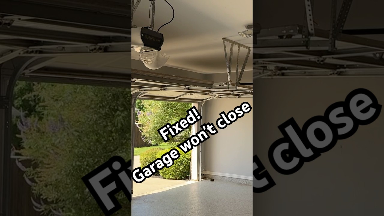 How to fix the garage door that won't close