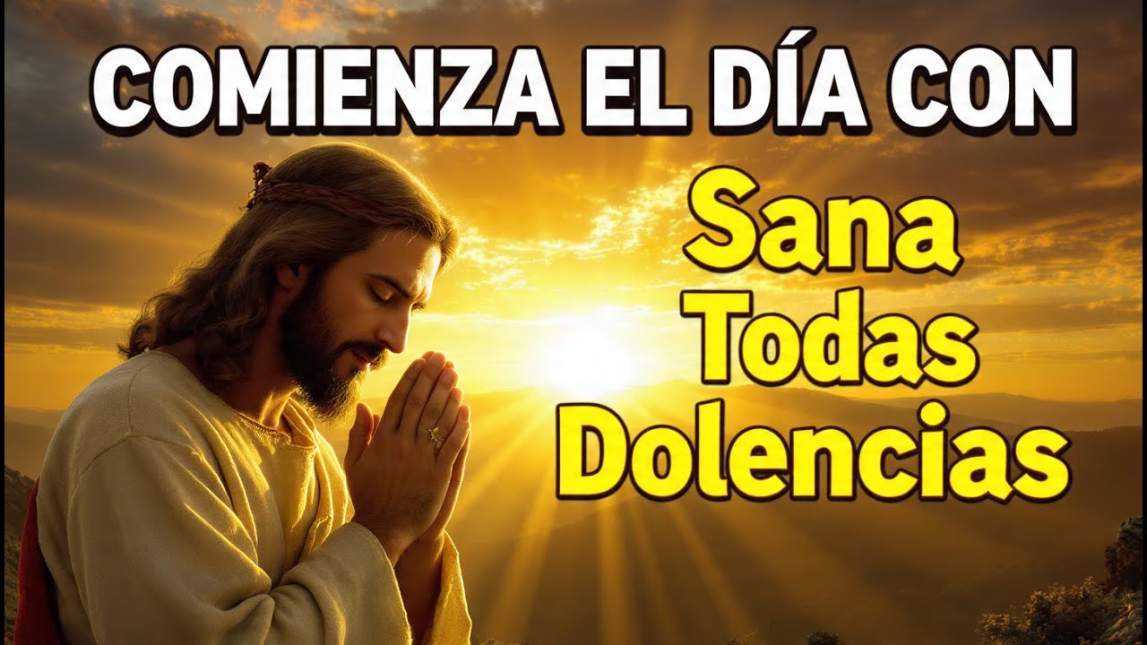 Oración de la Mañana con Salmo 103 3  Él Sana Todas Tus Dolencias Hoy