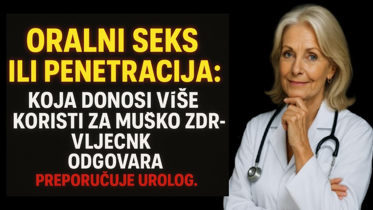 Oralni seks ili penetracija: koja donosi više koristi za muško zdravlje? Liječnik odgovara