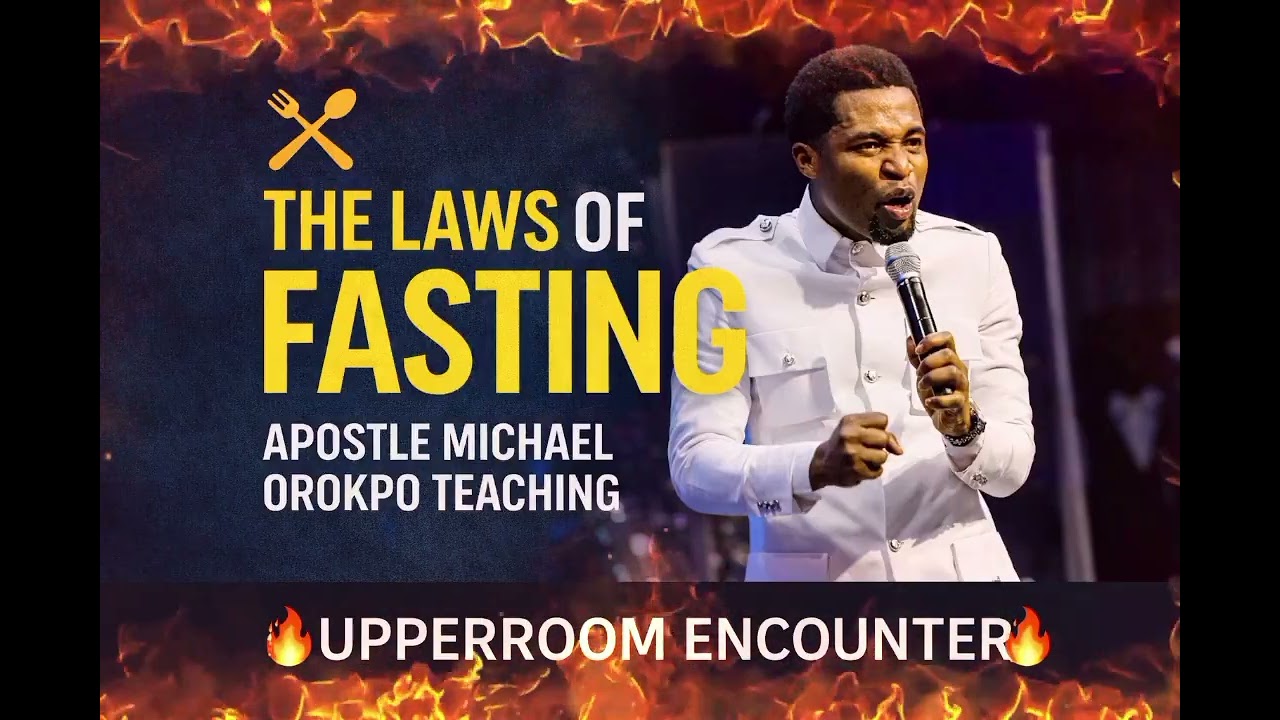 Laws of Fasting: Apostle Michael Orokpo Reveals Secrets @ApostleOrokpoMichael @KoinoniaGlobal