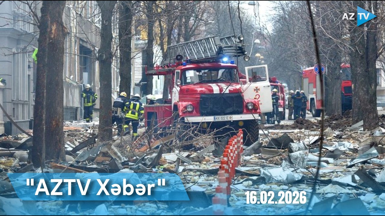 AZTV XƏBƏR (20:00) | 16.02.2026