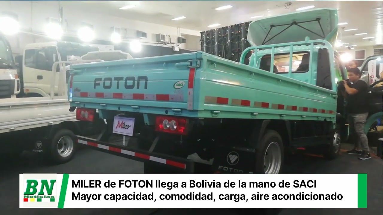 Miler, el nuevo camión de Foton que empodera los negocios, llega a Bolivia a través de SACI