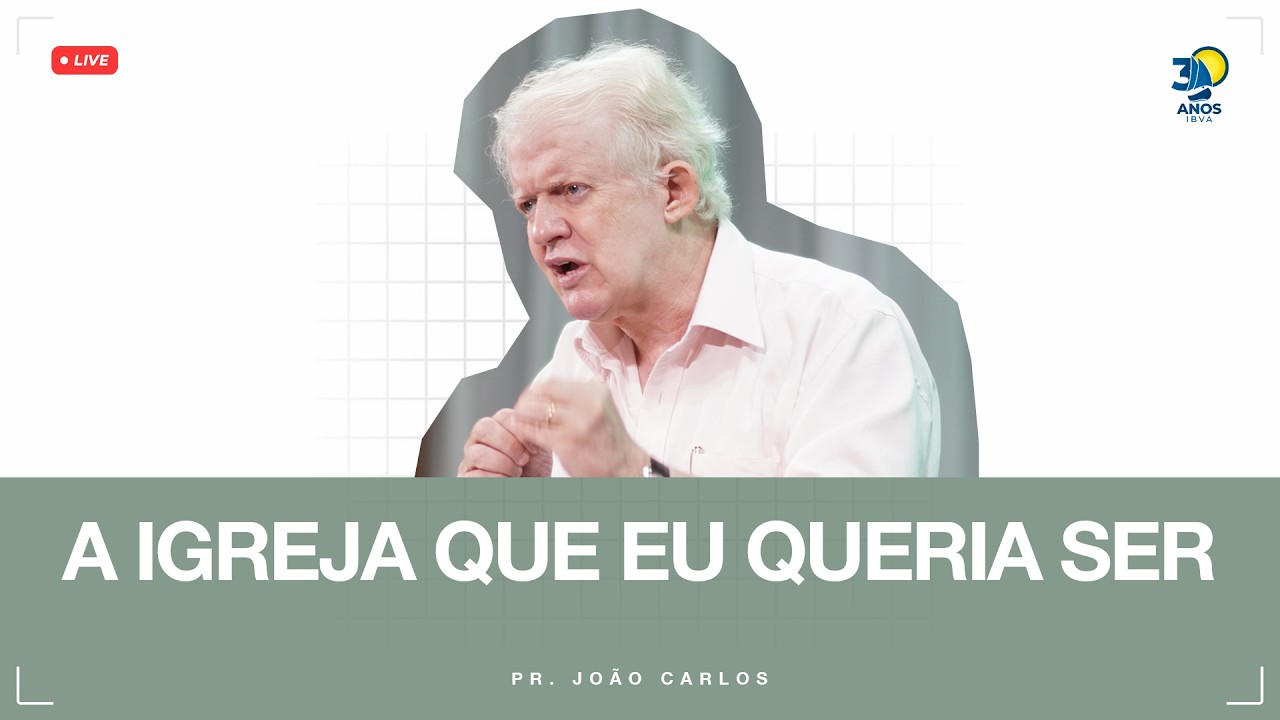 Culto de Oração | A igreja que eu queria ser | Pr. João Carlos - 04/03/26