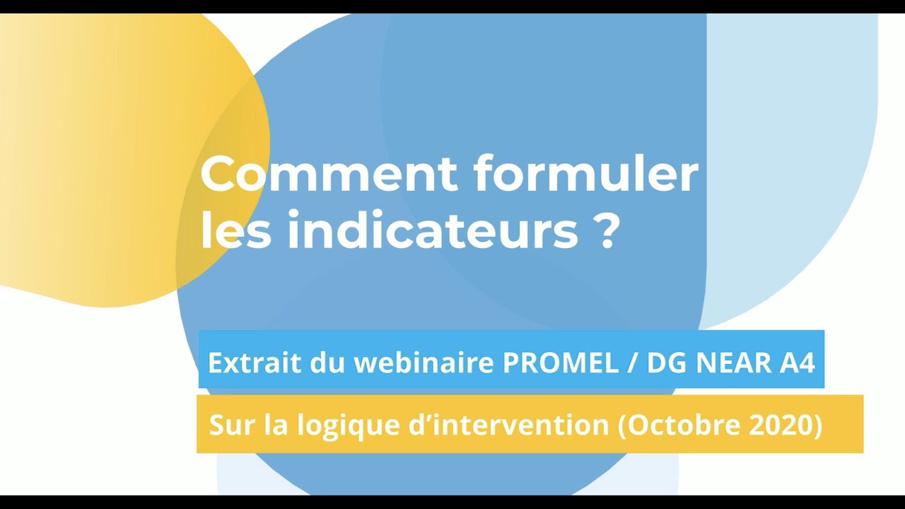 Comment formuler les indicateurs ?