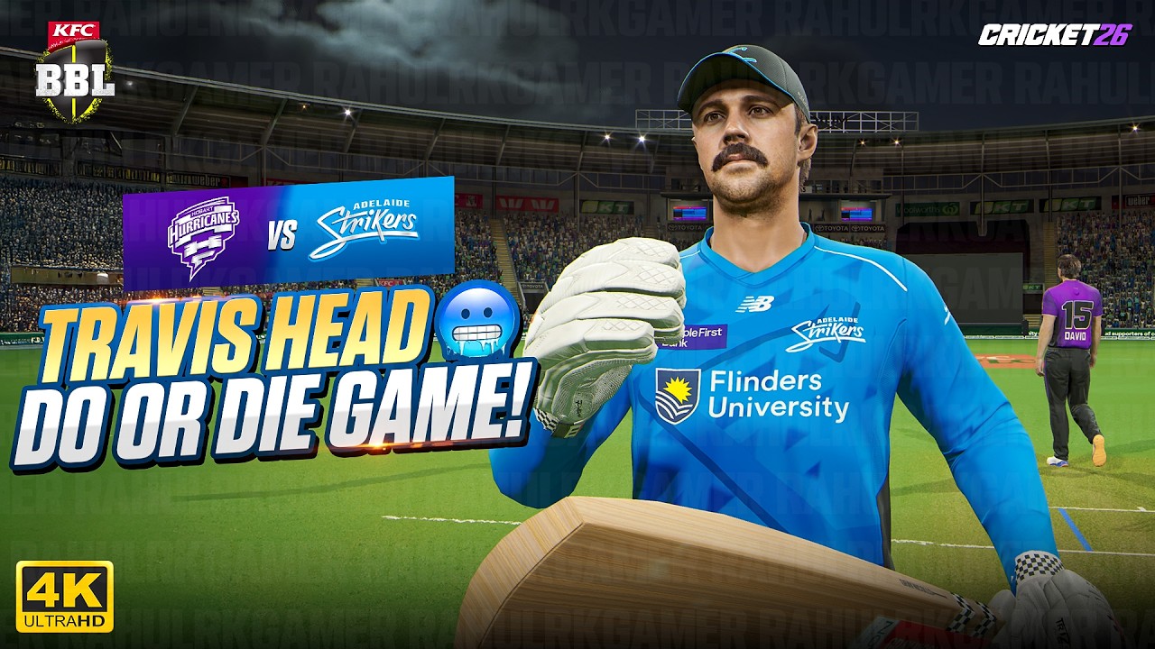 Travis Head 🥶 in a Do or Die Game! Hobart Hurricanes vs Adelaide Strikers | Cricket 26 BBL #8