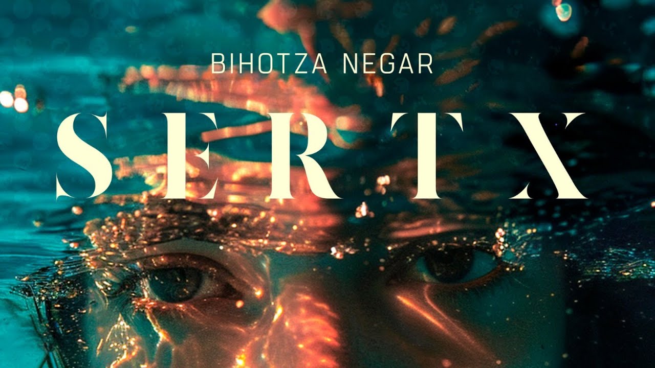 SERTX - Bihotza Negar (Bideoklip Ofiziala)