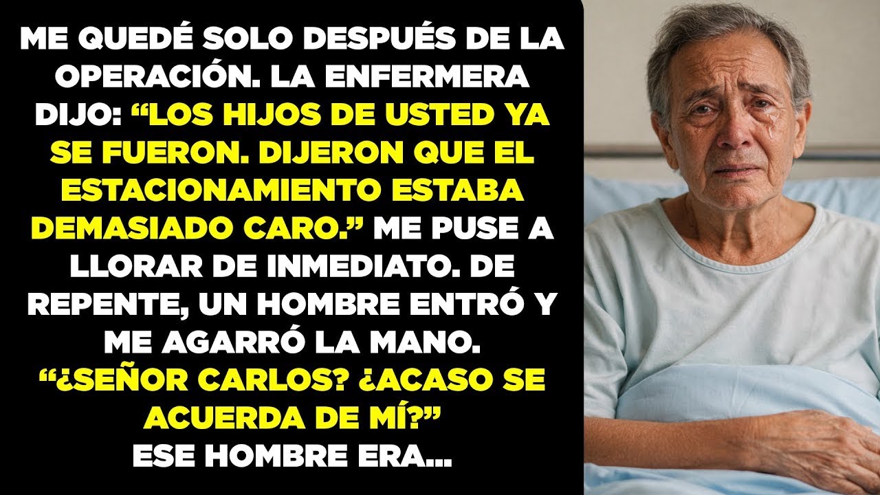 Mis hijos me dejaron sola en el hospital… y luego un hombre misterioso vino y me tomó la mano.
