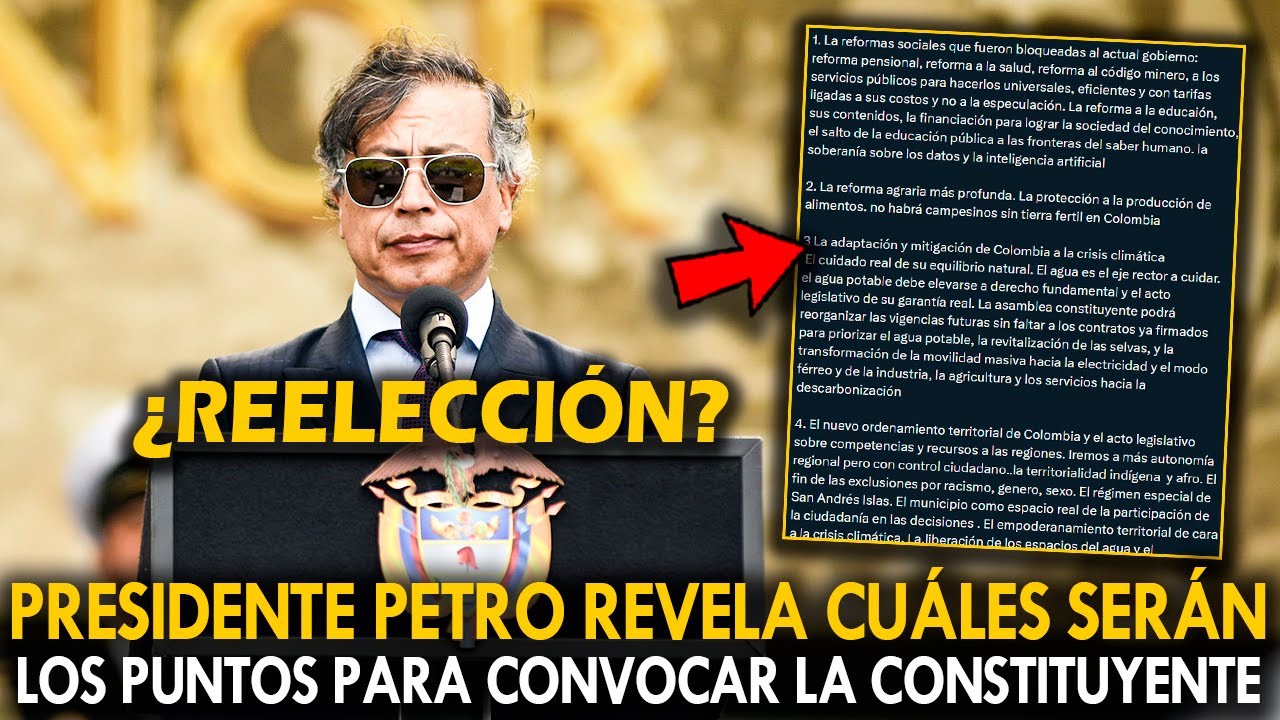 &iexcl;ALERTA! &iquest;REELECCI&Oacute;N? PRESIDENTE PETRO REVELA CU&Aacute;LES SER&Aacute;N LOS PUNTOS PARA CONVOCAR LA CONSTITUYENTE