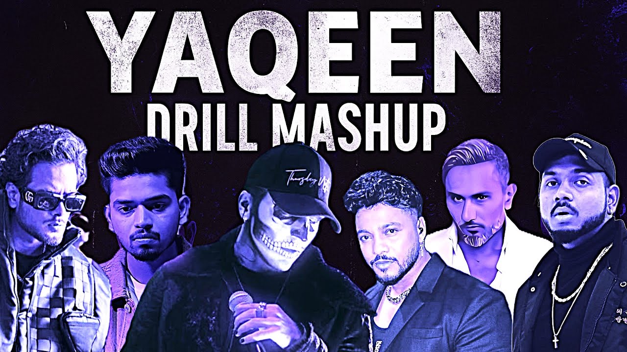 YAQEEN : Drill Mix (Talwiinder x Ikka x Paradox x Raftaar x Yo Yo Honey Singh x King) @infDBBeats