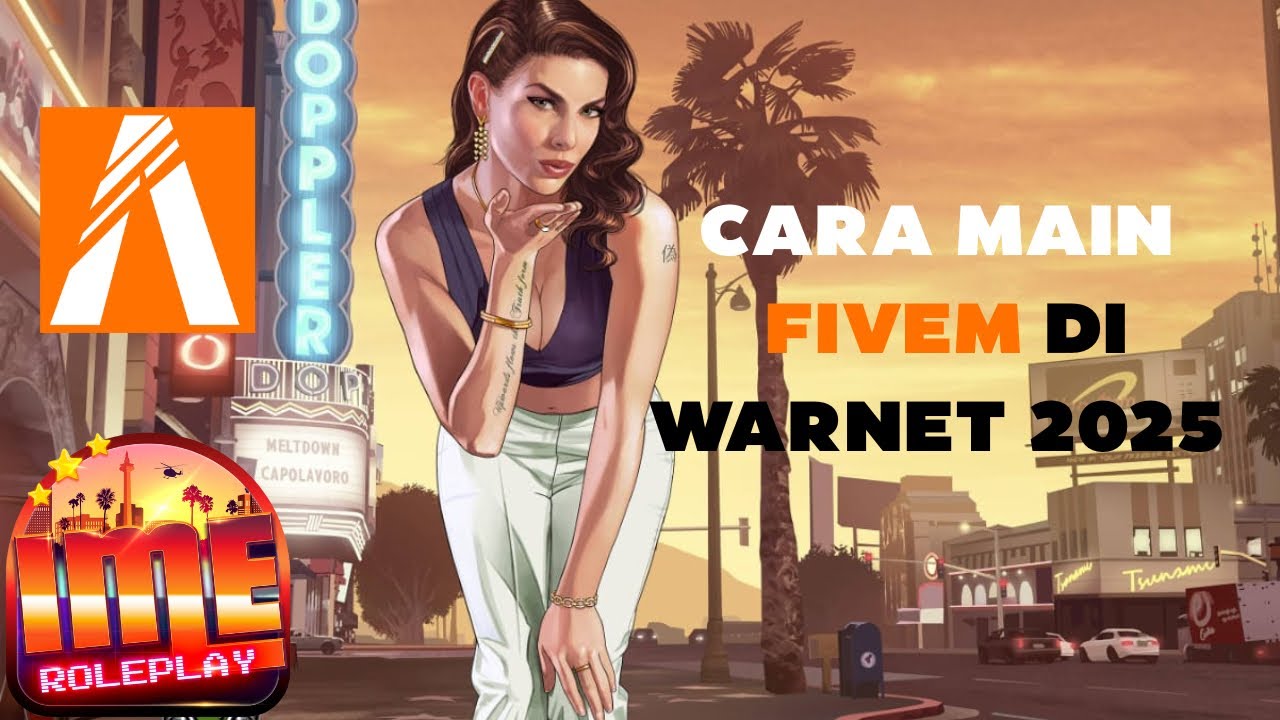 TUTORIAL MAIN GTA 5 FIVEM DI WARNET SERVER IMERP 2025