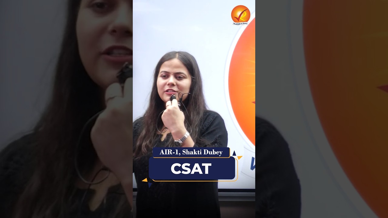 Shakti Dubey AIR 1 | CSAT | UPSC CSE 2024 Topper