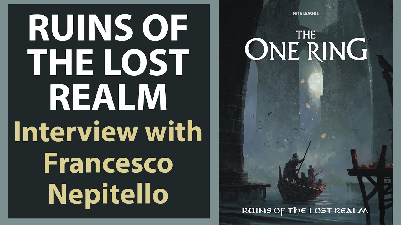 Обсуждаем RUINS OF THE LOST REALM для RPG «The One Ring» с Франческо Непителло