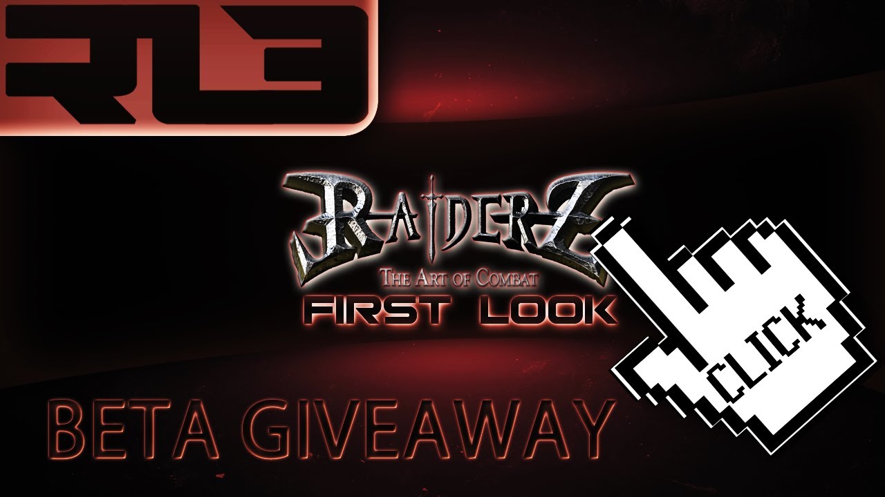 RLB First Looks - RaiderZ Online Beta Giveaway - FREE BETA KEYS -