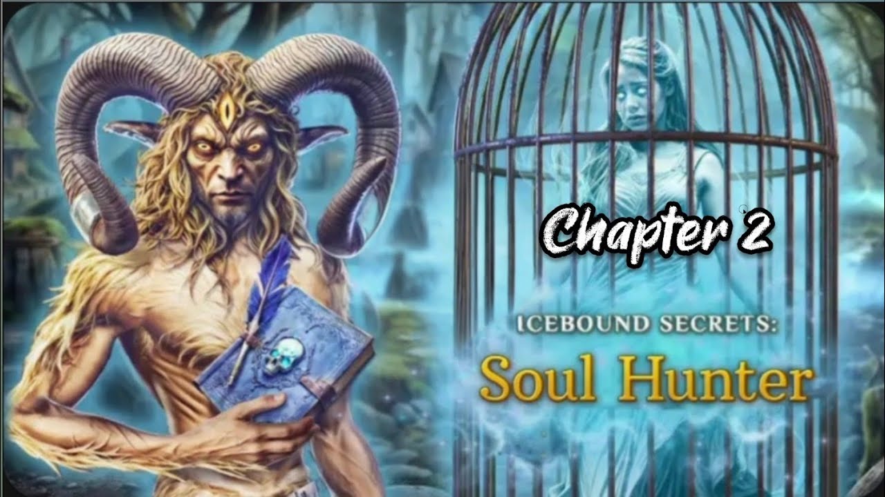 Icebound Secrets Soul Hunter Chapter 2