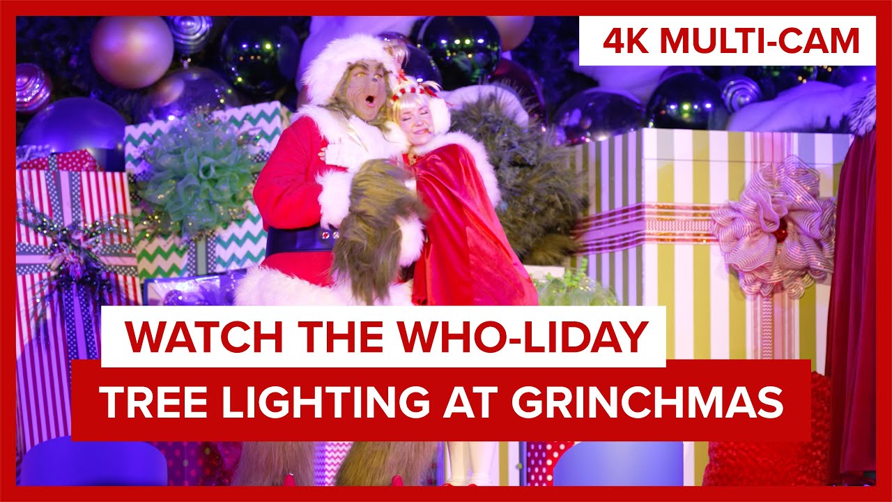 Watch the Who-liday Tree Lighting at Grinchmas, Universal Studios Hollywood
