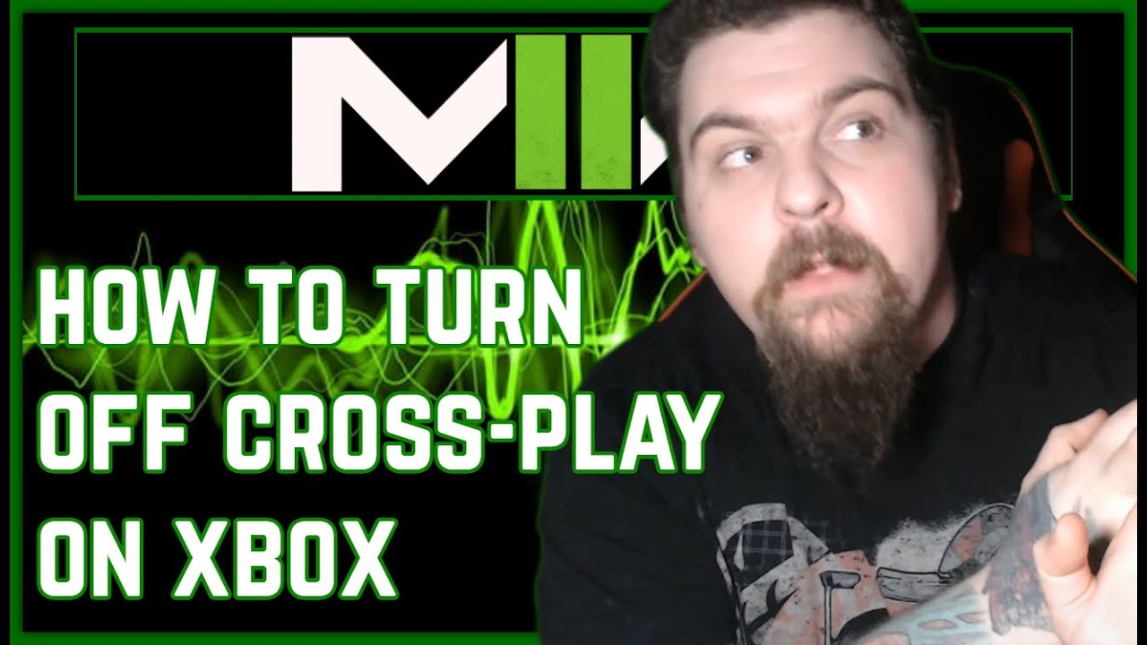 How To Turn Off Cross-Play In Modern Warfare 2 On Xbox!