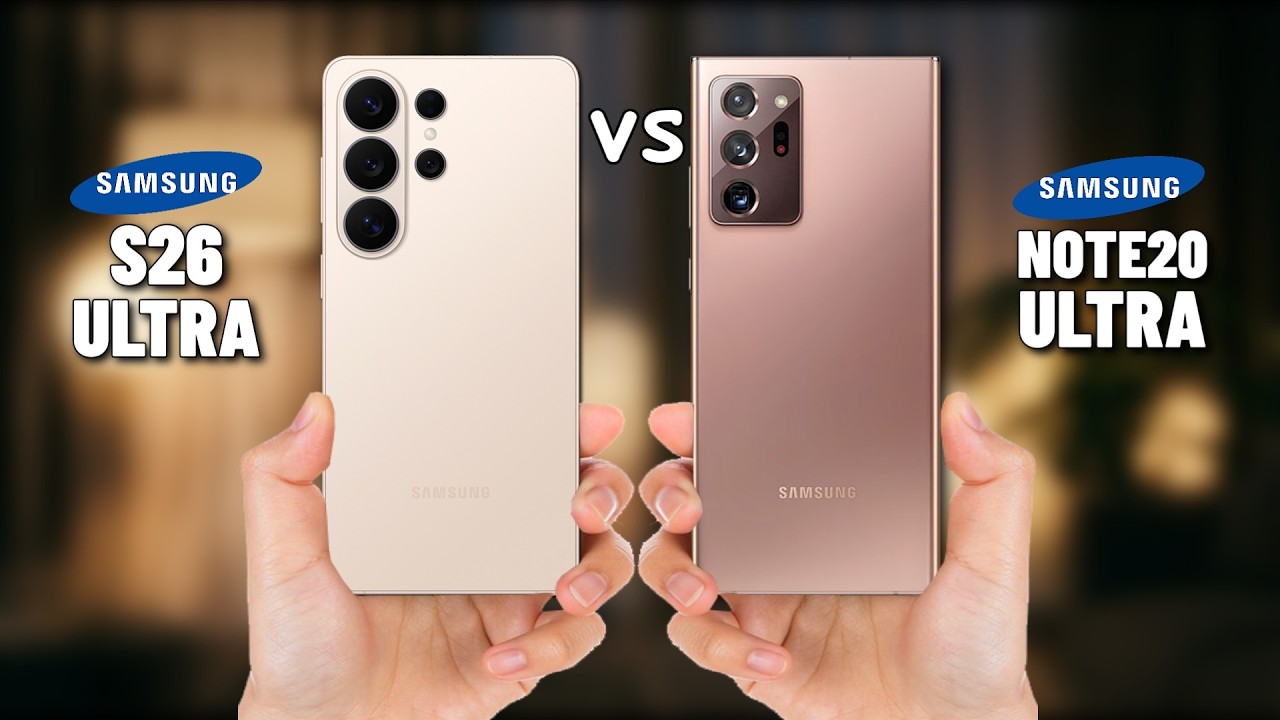 Samsung Galaxy S26 Ultra vs Galaxy Note20 Ultra